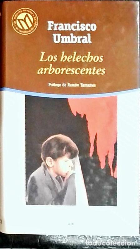 B&uuml;cher: Los helechos arborescentes - Umbral, Francisco: