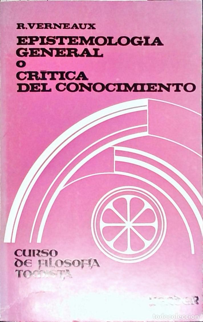 B&uuml;cher: Epistemolog&iacute;a general o cr&iacute;tica del conocimiento. Curso de filosof&iacute;a tomista - VERNEAUX, Roger: