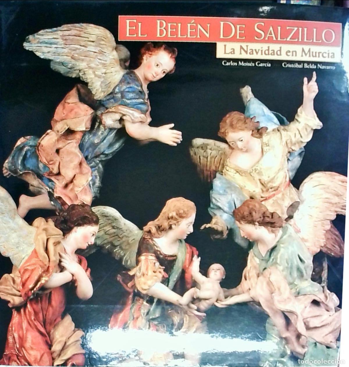 Libri di seconda mano: El Bel&eacute;n de Salzillo. La Navidad en Murcia - Mois&eacute;s Garc&iacute;a, Carlos y Belda Navarro, Crist&oacute;bal: