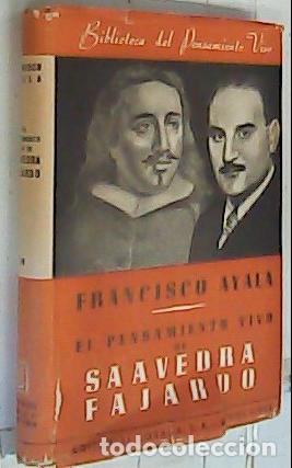 Libri di seconda mano: El pensamiento vivo de Saavedra Fajardo - Ayala, Francisco: