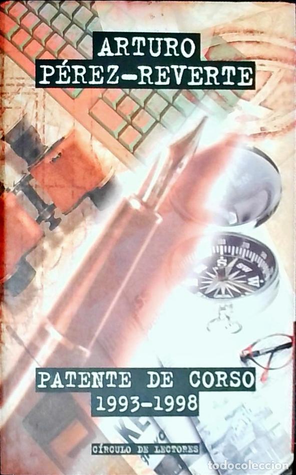 B&uuml;cher: Patente de corso (1993-1998) - P&eacute;rez Reverte, Arturo: