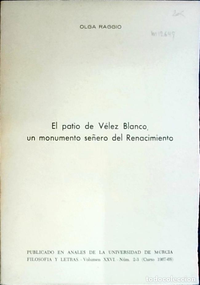B&uuml;cher: El patio de V&eacute;lez Blanco, un monumetno se&ntilde;ero del Renacimiento. Separata - Raggio, Olga: