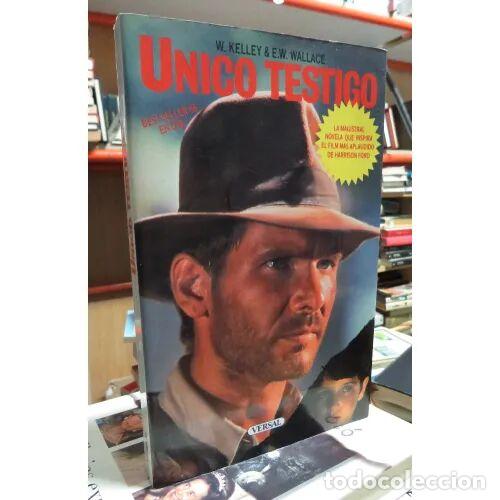 books: Unico Testigo - Kelley. W. - Editorial Versal - 1987, 3&ordf; ed. - Best Seller Senator