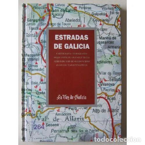 B&uuml;cher: Estradas de Galicia - Vvaa - Editorial La Voz de Galicia - 1993, 1&ordf; ed.
