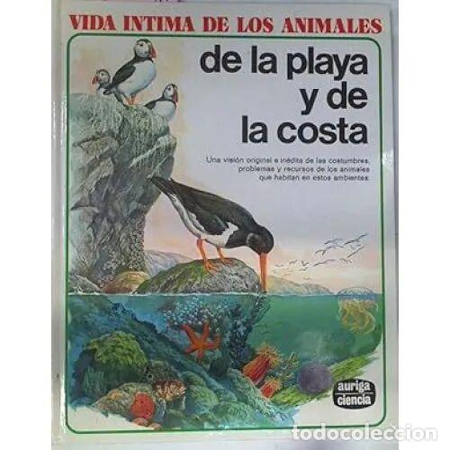 Livros em segunda m&atilde;o: La Vida &Iacute;ntima de los Animales de la Playa y de las Costas - Auriga Ciencia - Sin Especificar