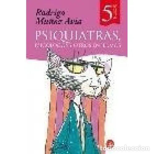 Libros: PSIQUIATRAS, PSIC&Oacute;LOGOS y OTROS ENFERMOS - MU&ETH;OZ, RODRIGO - Sin Especificar