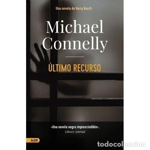 Libri di seconda mano: &Uacute;ltimo Recurso - Michael Connelly - Alianza Editorial - 2022, 1&ordf; ed. - 13/20, 030 - Trad. Javier Gue