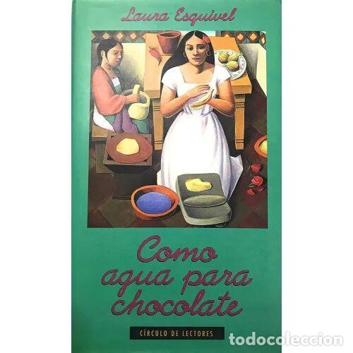 Libri di seconda mano: COMO AGUA para CHOCOLATE - LAURA ESQUIVEL - Sin Especificar