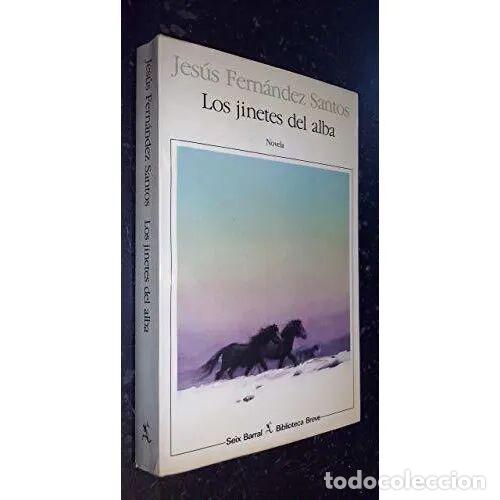 Libri di seconda mano: LOS JINETES del ALBA - FERNANDEZ SANTOS, JESUS - Sin Especificar