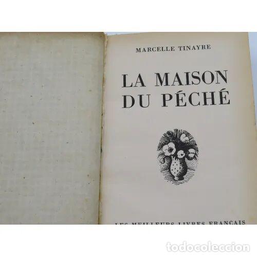 Libros: La Maison Du P&eacute;ch&eacute; - Marcelle Tinayre - Edici&oacute;n en franc&eacute;s - Foto 1