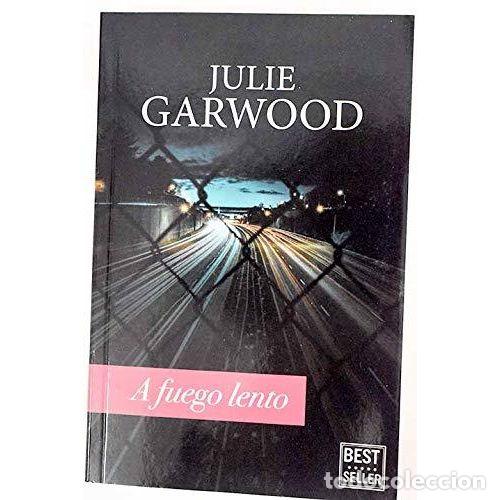 B&uuml;cher: A Fuego Lento - Julie Garwood - Sin Especificar