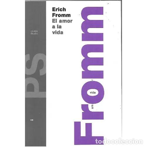 Libros: EL AMOR a la VIDA - ERICH FROMM - Sin Especificar - Foto 1