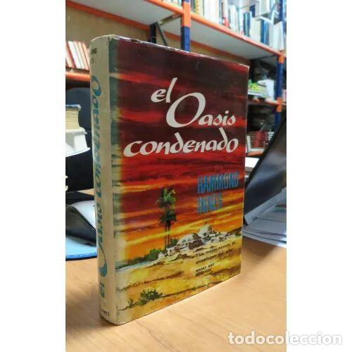 Libros: El Oasis Condenado - Hammond Innes - Plaza & Janes