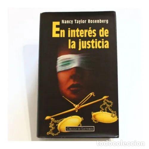 Libros: EN INTERES de la INJUSTICIA - NANCY TAYLOR ROSENBERG - Sin Especificar