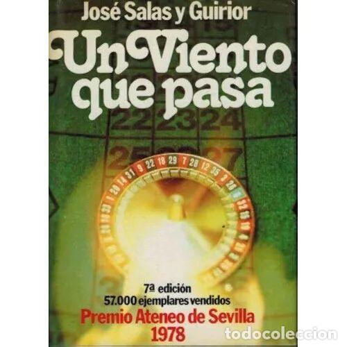 Libri di seconda mano: Un Viento Que Pasa - Jos&eacute; Salas y Guirior - Planeta - 1986, 11&ordf; ed. - Autores Espa&ntilde;oles e Hispanoam.