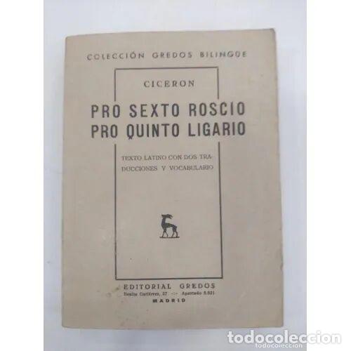 Livres: PRO SEXTO ROSCIO PRO QUINTO LAGARIO - CICERON - Sin Especificar