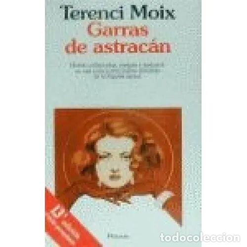 B&uuml;cher: Garras de Astracan - Moix.t - Planeta - 1993, 12&ordf; ed. - Autores Espa&ntilde;oles e Hispanoamericanos, 6591
