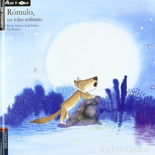 B&uuml;cher: R&Oacute;MULO, UN LOBO SOLITARIO - ANT&Oacute;N BLANCO, ROC&Iacute;O,N&Uacute;&Ntilde;EZ MADRID, DOLORES,RODERO GARC&Iacute;A, PAZ - Sin Es...