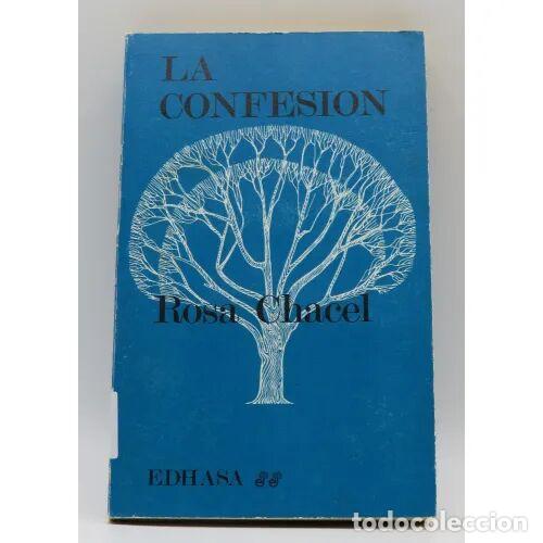 Libros: LA CONFESION - ROSA CHACEL - Sin Especificar - Foto 1