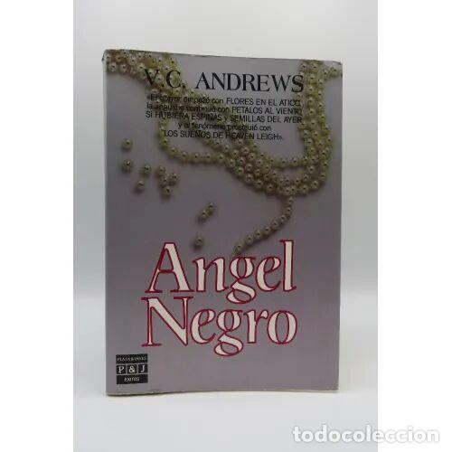 B&uuml;cher: &Aacute;ngel Negro - V.c Andrews - Plaza & Janes - 1994, 6&ordf; ed. - &Eacute;xitos, 3088 - Trad. Adolfo Mart&iacute;n