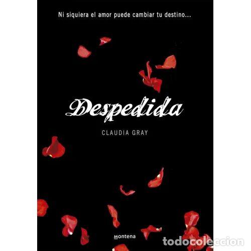 books: Despedida: Saga Medianoche - Claudia Gray - Editorial Montena - 2010