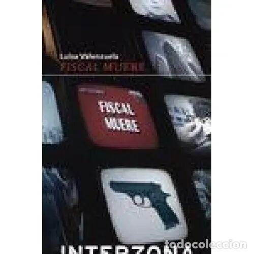 Libros: FISCAL MUERE - VALENZUELA, LUISA - Sin Especificar - Foto 1