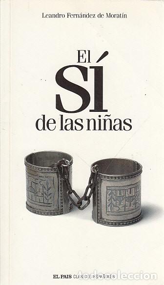 Libros: EL S&Iacute; DE LAS NI&Ntilde;AS - FERN&Aacute;NDEZ DE MORAT&Iacute;N, LEANDRO - Foto 1