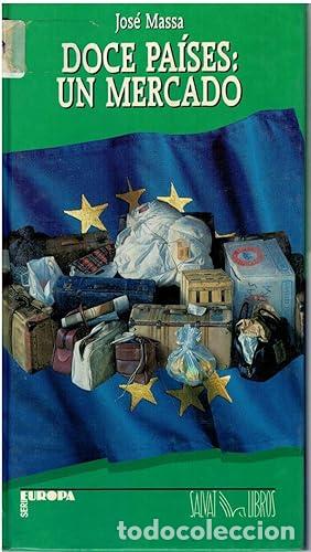 Libros: Doce pa&iacute;ses: Un mercado. - Massa Guti&eacute;rrez del Alamo, Jos&eacute;. TDK941
