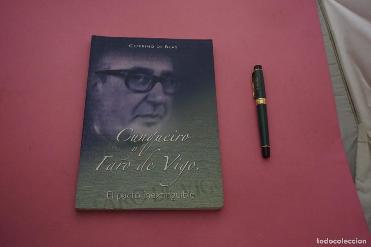 Libros: AMF-34C/ CUNQUEIRO Y FARO DE VIGO - CEFERINO DE BLAS