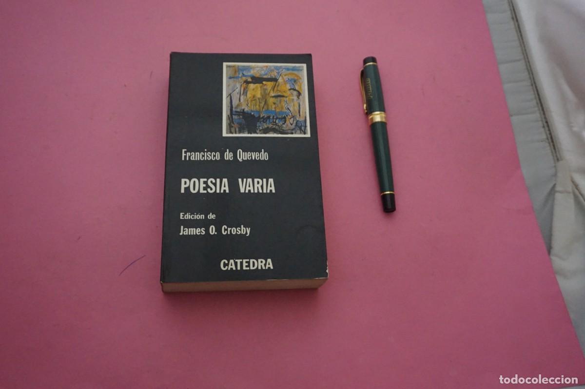 Libros: AMF-34C/ POESIA VARIA - FRANCISCO DE QUEVEDO VILLEGAS / EDICIONES CATEDRA