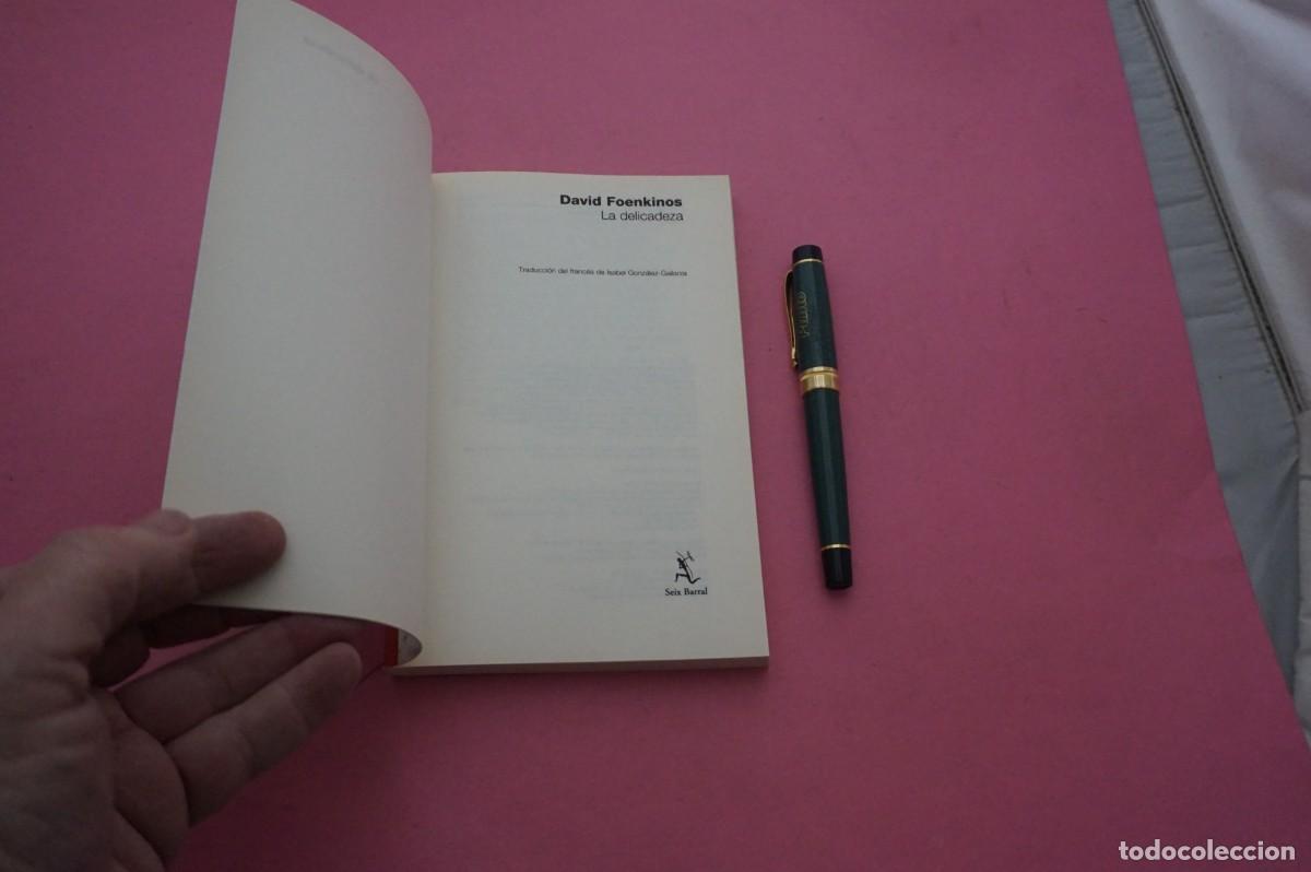 Libros: AMF-34C/ LA DELICADEZA - DAVID FOENKINOS / SEIX BARRAL - Foto 2