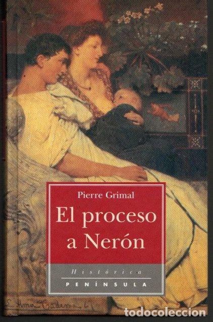 Libros: El proceso a Ner&oacute;n - Grimal, Pierre - Foto 1