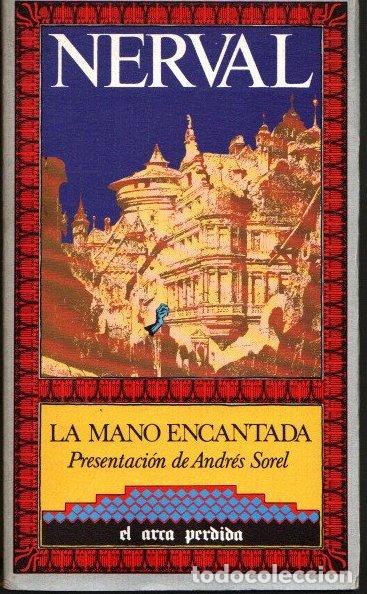 Libros: La mano encantada - Nerval, G&eacute;rard de - Foto 1