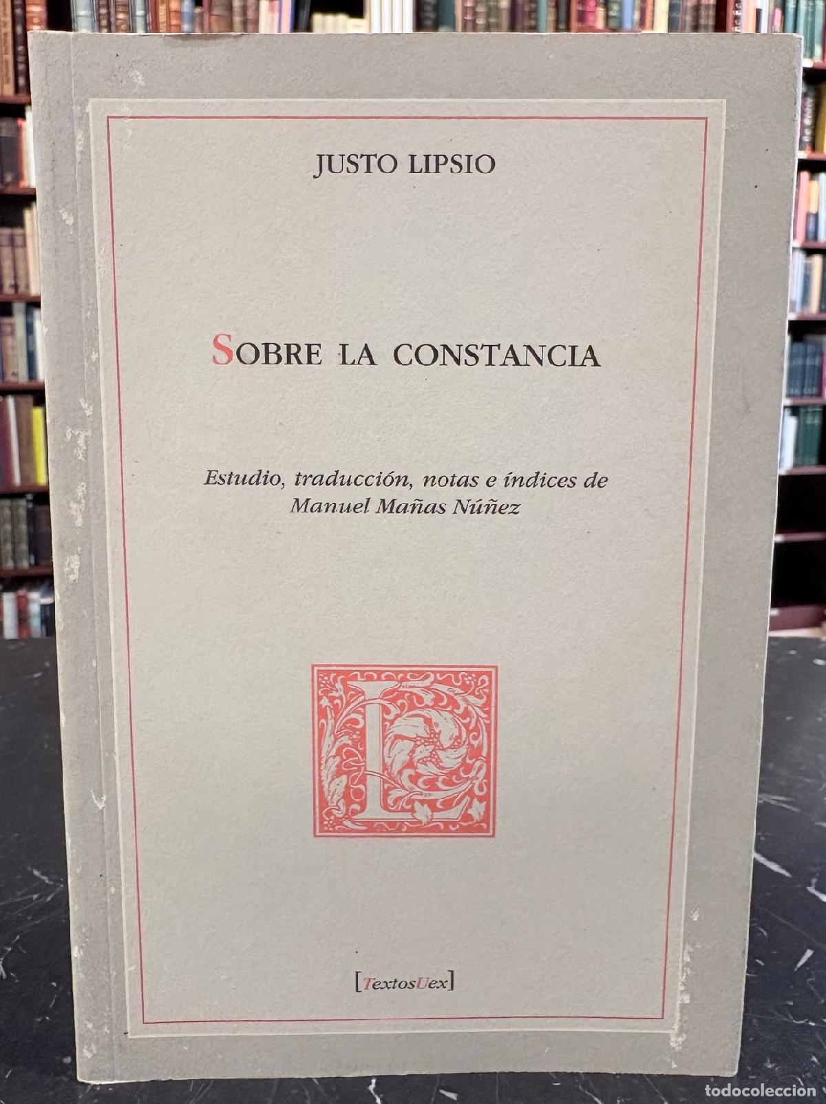 Livres: Sobre la constancia - Lipsio, Justo