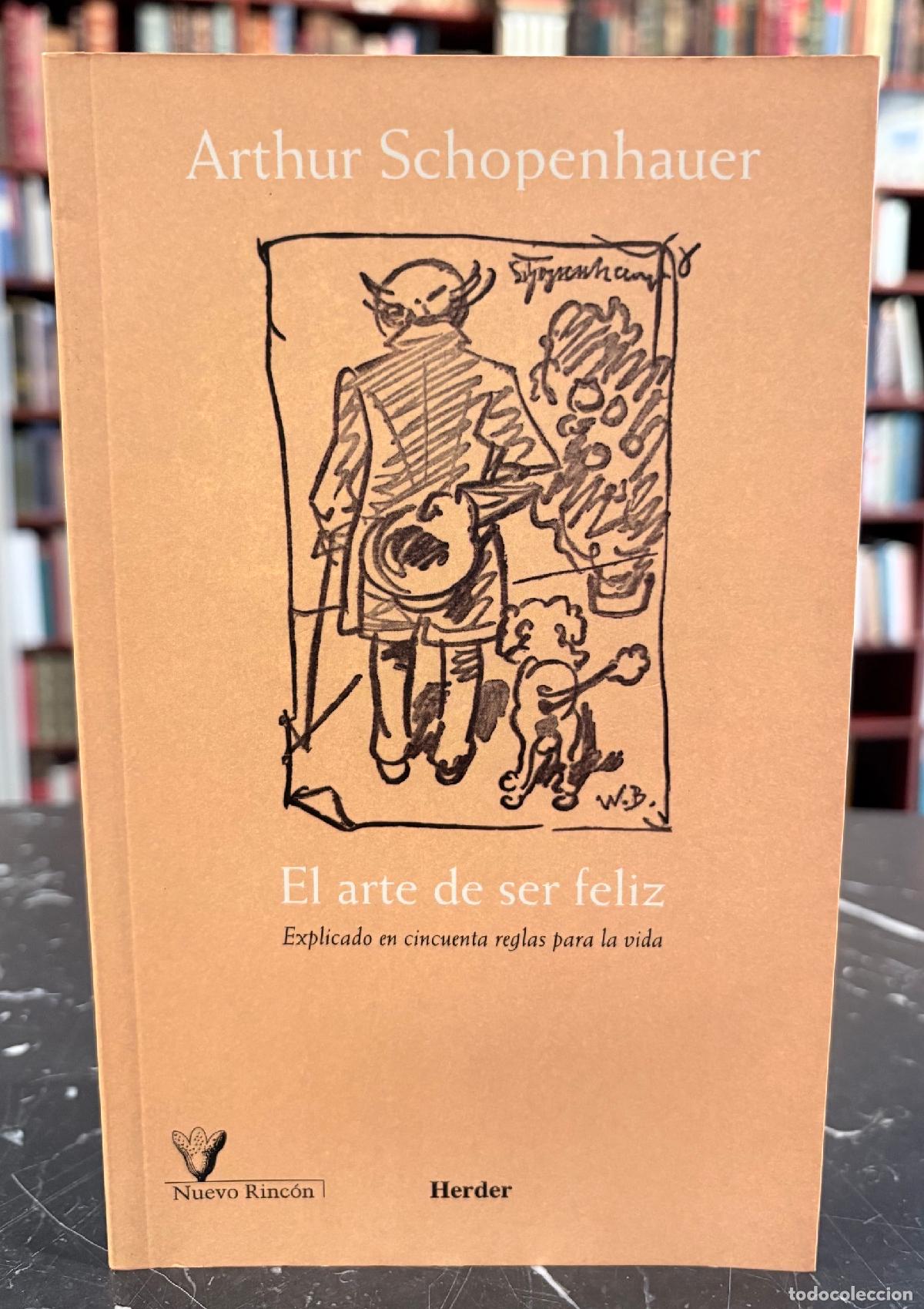Libros: El arte de ser feliz - Schopenhauer, Arthur