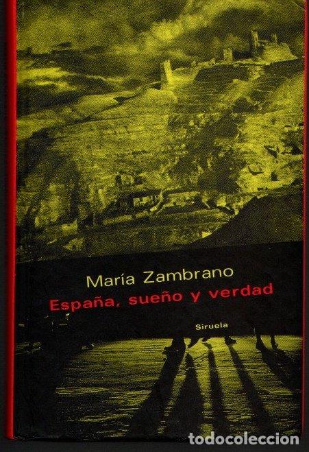 Libros: Espa&ntilde;a, sue&ntilde;o y verdad - Zambrano, Mar&iacute;a