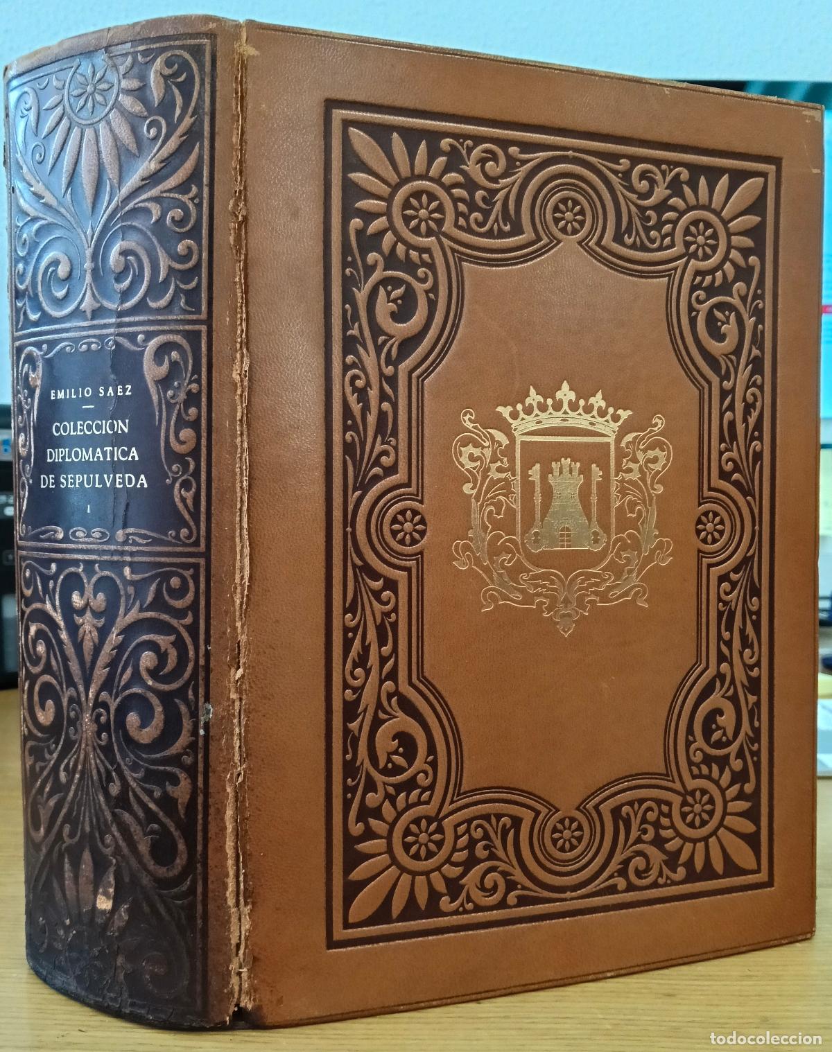 Libros: Colecci&oacute;n diplom&aacute;tica de Sep&uacute;lveda I (1076-1454) - S&aacute;ez, Emilio (Ed.)