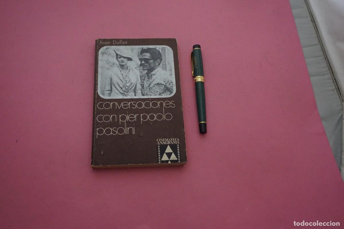 Libros: AMF-34C/ CONVERSACIONES CON PIER PAOLO PASOLINI - JEAN DUFLOT / EDITORIAL ANAGRAMA