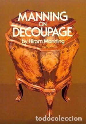 Libros: Manning on Decoupage - Manning, Hiram