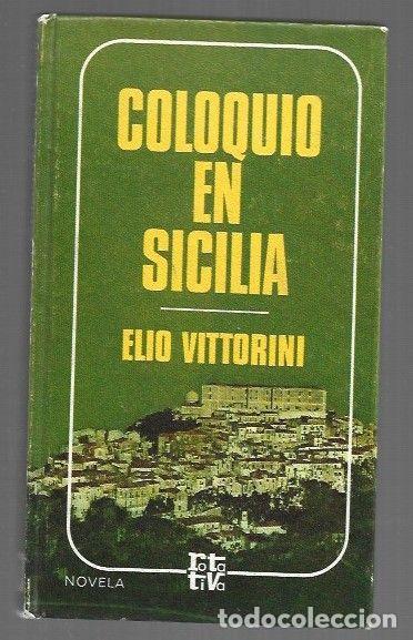 B&uuml;cher: COLOQUIO EN SICILIA - VITTORINI, ELIO