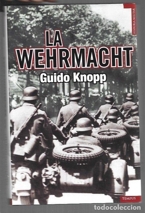 B&uuml;cher: WEHRMACHT - LA. UN BALANCE - KNOPP, GUIDO