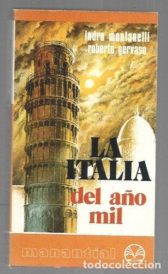 B&uuml;cher: ITALIA DEL A&Ntilde;O MIL - LA - MONTANELLI, INDRO