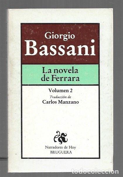 B&uuml;cher: NOVELA DE FERRARA - LA. VOLUMEN 2 - BASSANI, GIORGIO