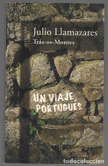 B&uuml;cher: TRAS-OS-MONTES. UN VIAJE PORTUGUES - LLAMAZARES, JULIO