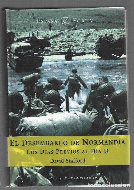 B&uuml;cher: DESEMBARCO DE NORMANDIA - EL. LOS DIAS PREVIOS AL DIA D - STAFFORD, DAVID