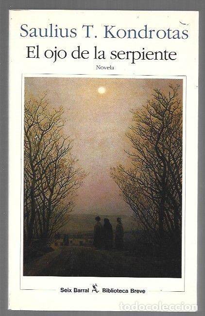 Libros: OJO DE LA SERPIENTE - EL - KONDOTRAS, SAULIUS T. - Foto 1