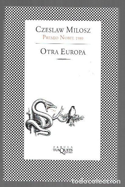 Libros: OTRA EUROPA - MILOSZ, CZESLAW - Foto 1