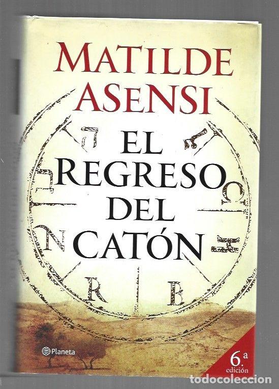 Livres: REGRESO DEL CATON - EL - ASENSI, MATILDE
