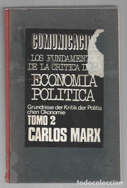Libri di seconda mano: FUNDAMENTOS DE LA CRITICA DE LA ECONOMIA POLITICA - LOS. TOMO 2 - MARX, KARL