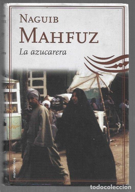 Libros: AZUCARERA - LA - MAHFUZ, NAGUIB